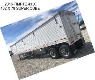 2016 TIMPTE 43 X 102 X 78 SUPER CUBE