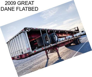 2009 GREAT DANE FLATBED