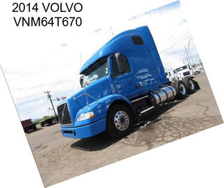 2014 VOLVO VNM64T670