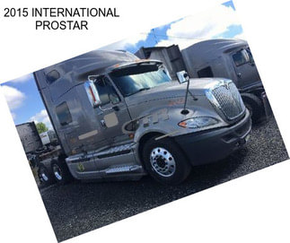 2015 INTERNATIONAL PROSTAR