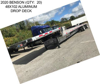 2020 BENSON (QTY:  20) 48X102 ALUMINUM DROP DECK