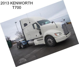 2013 KENWORTH T700