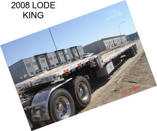 2008 LODE KING