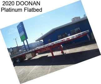 2020 DOONAN Platinum Flatbed