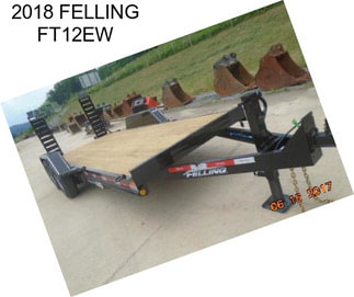 2018 FELLING FT12EW