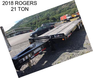 2018 ROGERS 21 TON