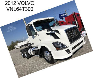 2012 VOLVO VNL64T300