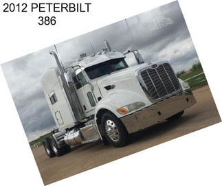 2012 PETERBILT 386