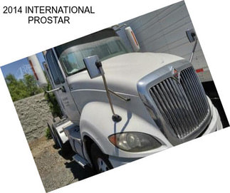 2014 INTERNATIONAL PROSTAR