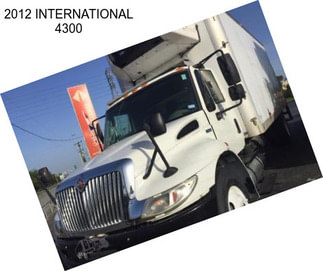 2012 INTERNATIONAL 4300