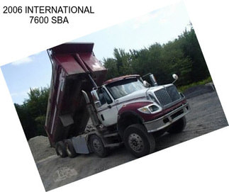 2006 INTERNATIONAL 7600 SBA