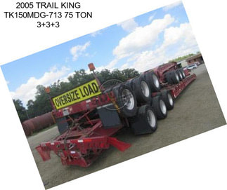 2005 TRAIL KING TK150MDG-713 75 TON 3+3+3