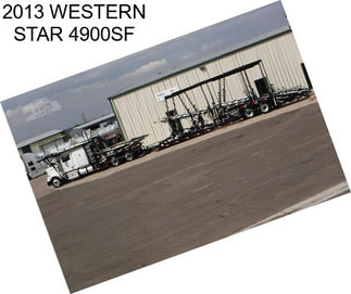 2013 WESTERN STAR 4900SF