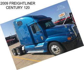 2009 FREIGHTLINER CENTURY 120