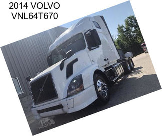 2014 VOLVO VNL64T670