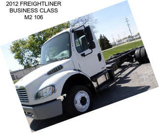 2012 FREIGHTLINER BUSINESS CLASS M2 106