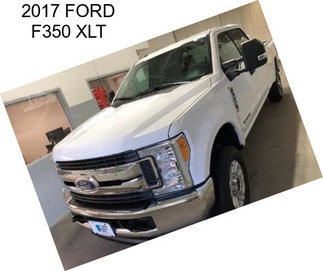 2017 FORD F350 XLT