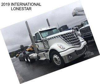 2019 INTERNATIONAL LONESTAR