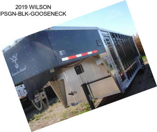 2019 WILSON PSGN-BLK-GOOSENECK