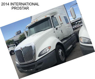 2014 INTERNATIONAL PROSTAR