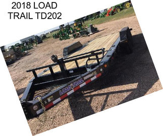 2018 LOAD TRAIL TD202