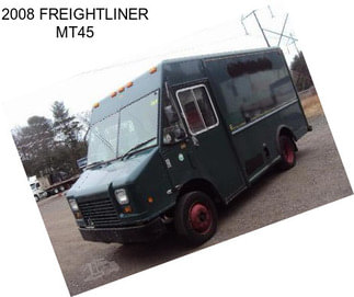 2008 FREIGHTLINER MT45