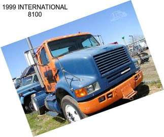 1999 INTERNATIONAL 8100