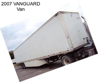 2007 VANGUARD Van