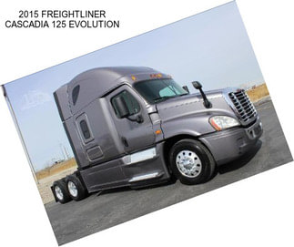 2015 FREIGHTLINER CASCADIA 125 EVOLUTION