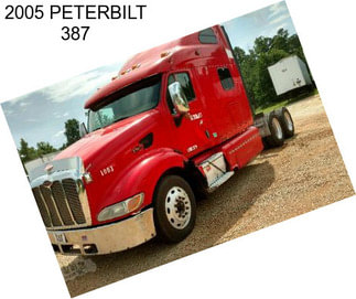 2005 PETERBILT 387