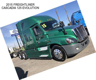 2015 FREIGHTLINER CASCADIA 125 EVOLUTION