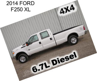 2014 FORD F250 XL