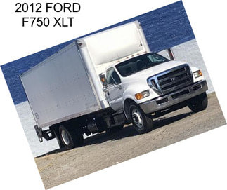 2012 FORD F750 XLT