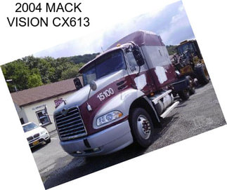 2004 MACK VISION CX613