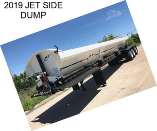 2019 JET SIDE DUMP