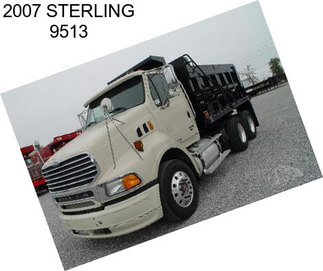 2007 STERLING 9513