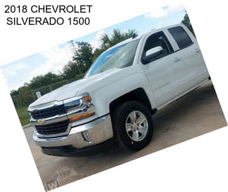 2018 CHEVROLET SILVERADO 1500