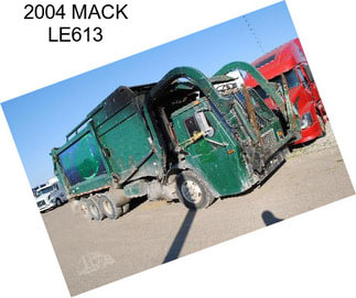 2004 MACK LE613