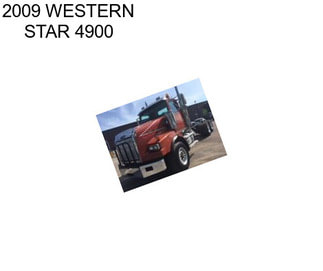 2009 WESTERN STAR 4900