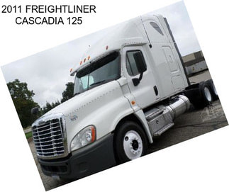 2011 FREIGHTLINER CASCADIA 125