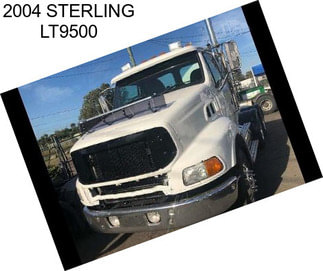 2004 STERLING LT9500