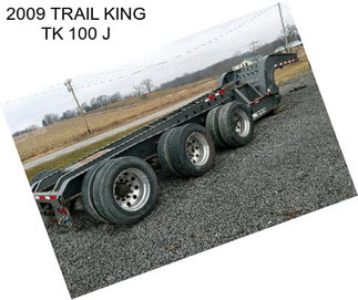 2009 TRAIL KING TK 100 J