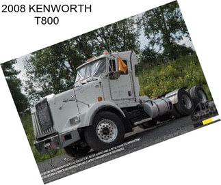 2008 KENWORTH T800