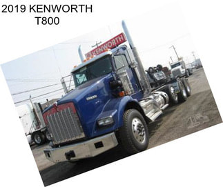 2019 KENWORTH T800