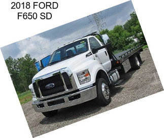 2018 FORD F650 SD