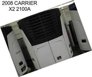 2008 CARRIER X2 2100A