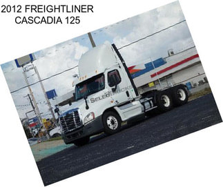 2012 FREIGHTLINER CASCADIA 125