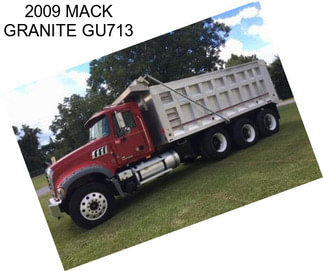 2009 MACK GRANITE GU713