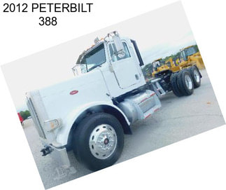 2012 PETERBILT 388