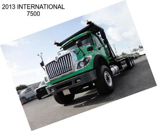 2013 INTERNATIONAL 7500